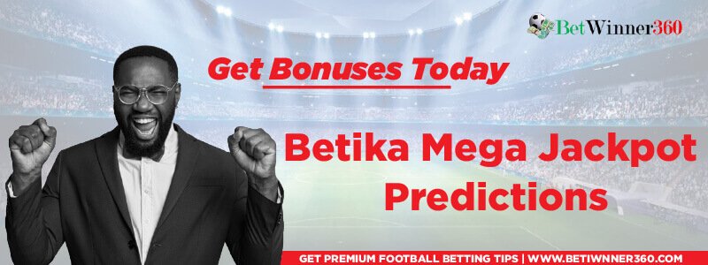 betika games today football predictions today