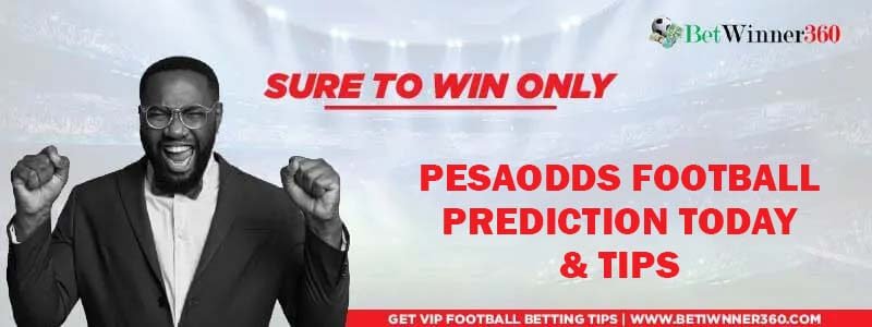 Pesaodds Prediction Today and Pesa Odds Jackpot Predictions