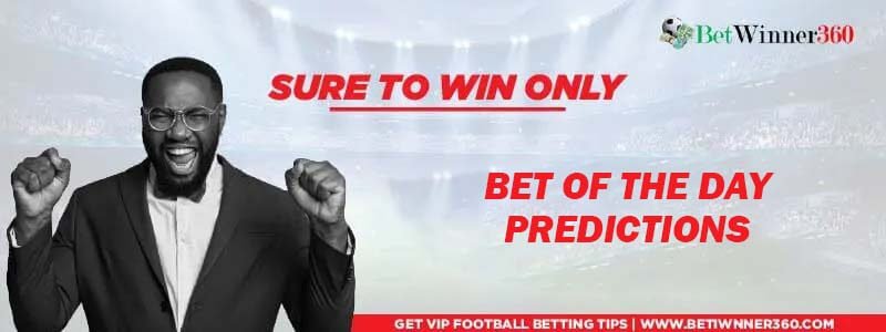 Football Bet of the day and Tips of the Day
